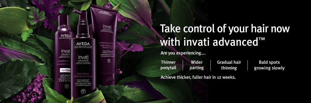 Take control of your hair now with invati advanced™