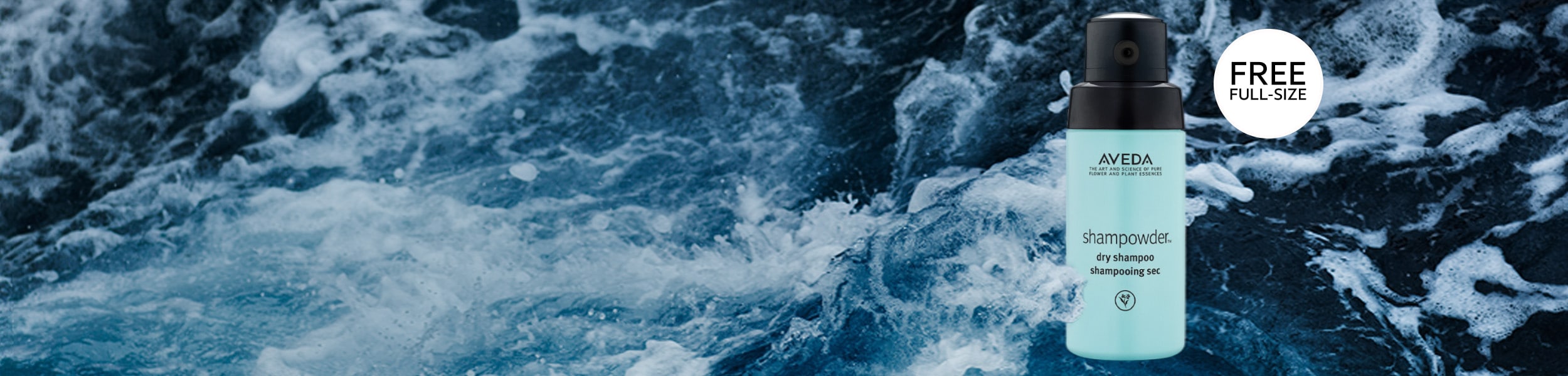 SPEND $120+ AND RECEIVE A FREE FULL-SIZE SHAMPOWDER DRY SHAMPOO